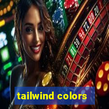 tailwind colors